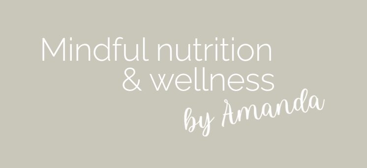 Mindful Nutrition & Health by Amanda
